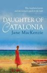 Daughter of Catalonia - MACKENZIE,  Jane - 9780749015787