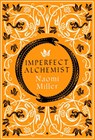 Imperfect Alchemist - MILLER,  Naomi - 9780749026172