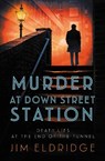Murder at Down Street Station - Jim Eldridge - 9780749028589