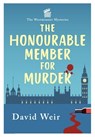 The Honourable Member for Murder - David Weir - 9780749033798
