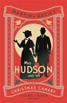 Mrs Hudson and the Christmas Canary - Martin Davies - 9780749033965