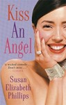 Kiss An Angel - Susan Elizabeth Phillips - 9780749937096