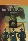 Moments in History: Why did the Rise of the Nazis happen? - FREEMAN,  Charles - 9780750284110