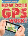 High-Tech Science: How Does GPS Work? - Leon Gray - 9780750290661