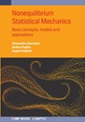 Nonequilibrium Statistical Mechanics: Basic concepts, models and applications - Angelo Vulpiani - 9780750362306