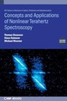 Concepts and Applications of Nonlinear Terahertz Spectroscopy (Second Edition) - Thomas (Max Born Institute Elsaesser ; Klaus (Max Born Institute Reimann ; Michael (Max Born Institute Woerner - 9780750364881