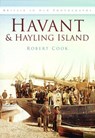 Havant and Hayling Island - Robert Cook - 9780750913171