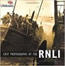 Lost Photographs of the RNLI - WAKE-WALKER,  Edward - 9780750937184