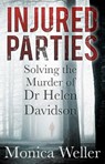 Injured Parties - Monica Weller - 9780750966955