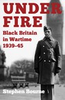 Under Fire - Stephen Bourne - 9780750994354