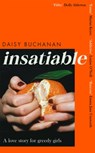 Insatiable - BUCHANAN,  Daisy - 9780751580174