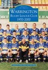 Warrington Rugby League Club 1970-2000: Images of Sport - Eddie Fuller ; Gary Slater - 9780752418704