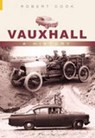 Vauxhall - COOK,  Robert - 9780752434162