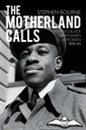 The Motherland Calls - Stephen Bourne - 9780752465852
