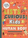 Lists for Curious Kids: Human Body - Rachel Delahaye - 9780753446164