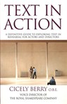 Text In Action - Cicely Berry - 9780753505410