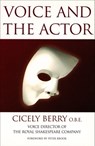 Voice And The Actor - Cicely Berry - 9780753546925