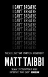 I Can't Breathe - Matt Taibbi - 9780753548660