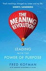 The Meaning Revolution - Fred Kofman - 9780753548769