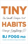 Tiny Habits - BJ (Behaviour Scientist) Fogg - 9780753553237