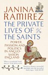 The Private Lives of the Saints - RAMIREZ,  Janina - 9780753555613