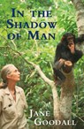 In the Shadow of Man - Jane Goodall - 9780753809471