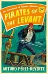 Pirates of the Levant - Arturo Perez-Reverte - 9780753828625