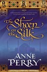 The Sheen on the Silk - Anne Perry - 9780755339082