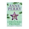 A Christmas Promise (Christmas Novella 7) - PERRY,  Anne - 9780755351121