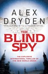 The Blind Spy - Alex Dryden - 9780755373369