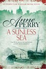 A Sunless Sea (William Monk Mystery, Book 18) - Anne Perry - 9780755386208