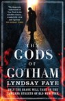 The Gods of Gotham - Lyndsay Faye - 9780755386772