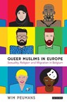 Queer Muslims in Europe - Wim (University of Witwatersrand Peumans - 9780755600731