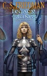 Legacy of Kings - FRIEDMAN,  C. S. - 9780756407483