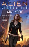 Alien Separation - KOCH,  Gini - 9780756409319