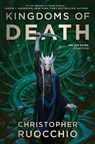 Kingdoms of Death - Christopher Ruocchio - 9780756413118
