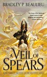 A Veil of Spears - Bradley P. Beaulieu - 9780756416362