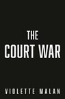 The Court War - Violette Malan - 9780756417918