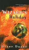 Wizard's Holiday - DUANE,  Diane - 9780756971663