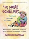 The Word Gobblers - Catherine (Catherine Matthias) Matthias - 9780757005022