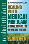 Healing with Medical Marijuana - Mark Sircus - 9780757054419