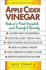 Apple Cider Vinegar - Larry Trivieri - 9780757054464