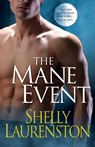 The Mane Event - Shelly Laurenston - 9780758220363