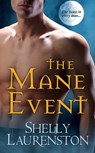 The Mane Event - Shelly Laurenston - 9780758248800
