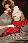 A Touch of Scarlet - Eve Marie Mont - 9780758286086
