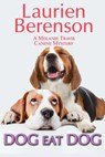 Dog Eat Dog - Laurien Berenson - 9780758289940