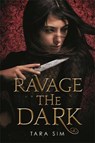 Ravage the Dark - SIM,  Tara - 9780759555334