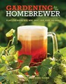 Gardening for the Homebrewer - TWETEN,  Wendy ; Teashon, Debbie - 9780760345634
