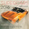 Supercars 2016 Calendar - SHIRAKI,  Jordan - 9780760348871