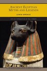 Ancient Egyptian Myths and Legends - Lewis Spence - 9780760770399